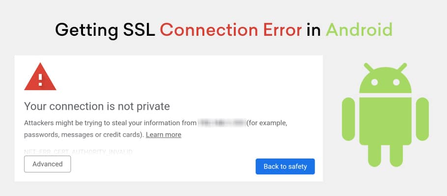 Fix SSL Connection Error on Android Phone