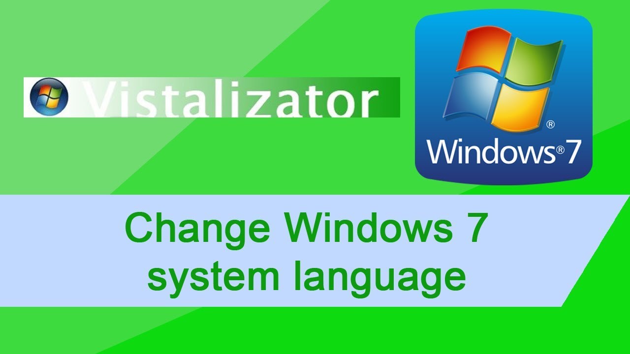 Vistalizator - Programme d'installation du module linguistique Windows 7 SP 1