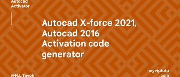 Télécharger Autocad X-force 2021, Générateur de code d'activation Autocad 2021